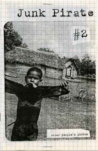 Junk Pirate zine #2 - Other People's Photos